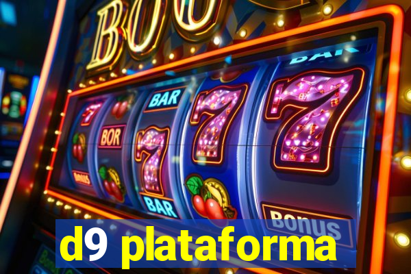 d9 plataforma